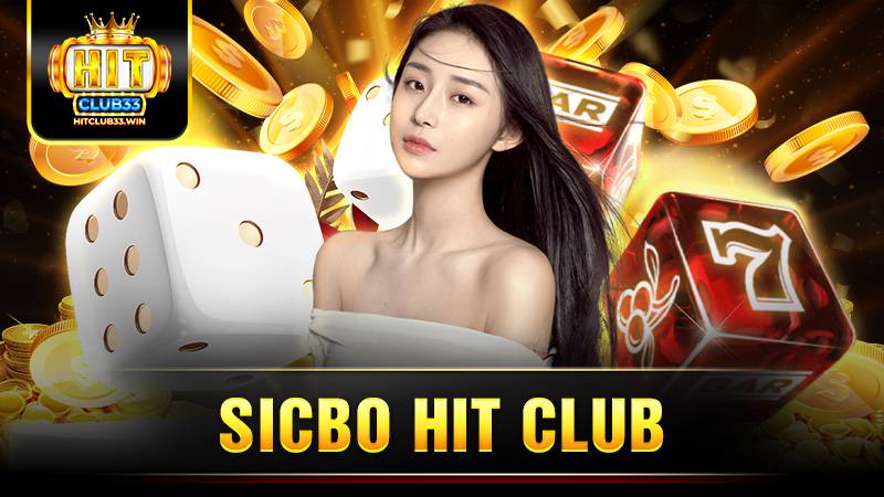 Sicbo Hit Club: Trải nghiệm game hot thử vận may cực đã 13 Hit Club Sicbo